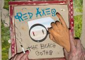 Red Axes: The Beach Goths is a hands-down contender