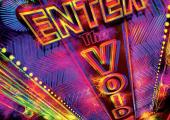 'Enter the Void': More than just a visually astounding extravaganza