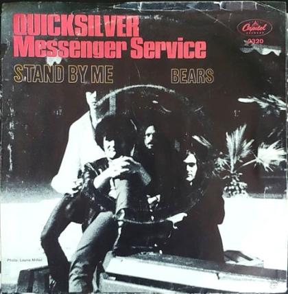 Quicksilver Messenger Service  stand by me bears single